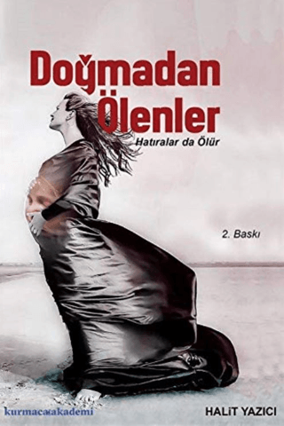 Doğmadan Ölenler Halit Yazıcı