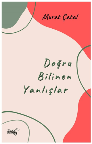 Doğru Bilinen Yanlışlar Murat Çatal