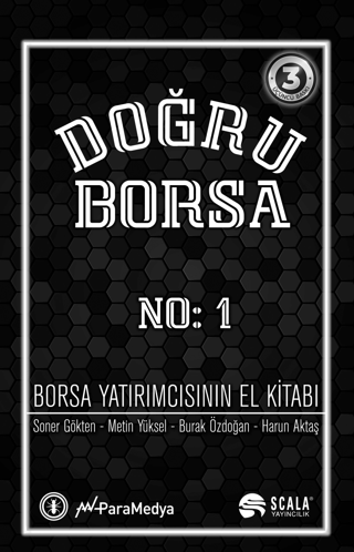 Doğru Borsa No: 1 - Borsa Yatırımcısının El Kitabı Burak Özdoğan