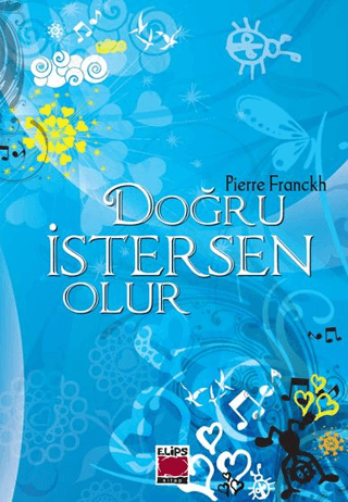 Doğru İstersen Olur Pierre Franckh