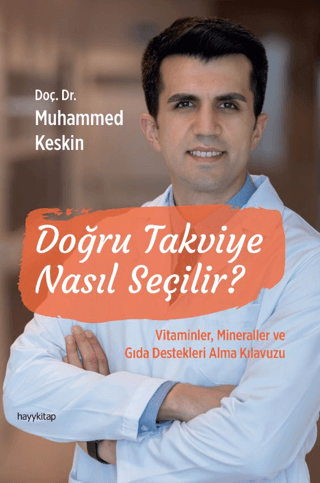 Doğru Takviye Nasıl Seçilir? Vitaminler Mineraller ve Gıda Destekleri 