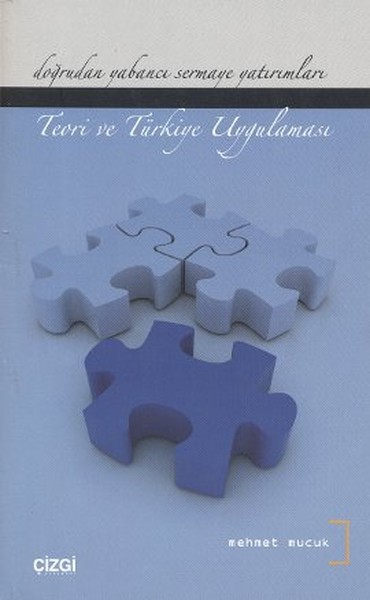 Doğrudan Yabancı Sermaye Yatırımları - Teori ve Türkiye Uygulaması %15