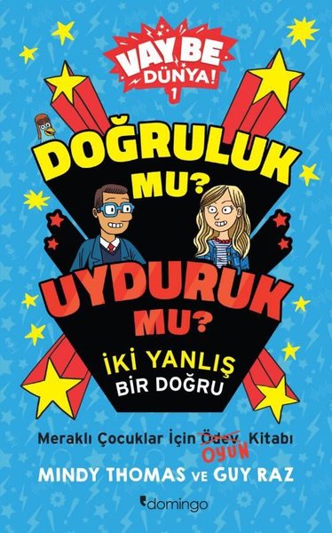 Doğruluk mu? Uyduruk mu? İki Yanlış Bir Doğru - Vay Be Dünya! 1 Guy Ra