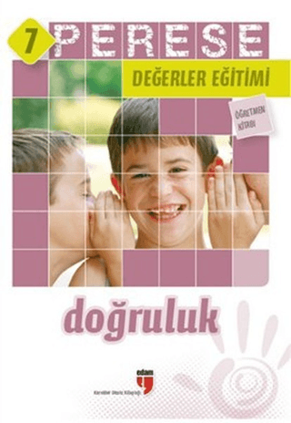 Perese Değerler Eğitimi Öğretmen Kitabı 7 - Doğruluk