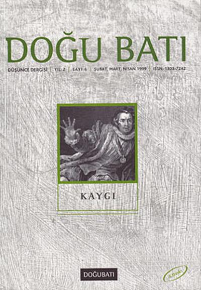 Doğu Batı Düşünce Dergisi Sayı: 6 Kaygı %5 indirimli Halil İnalcık