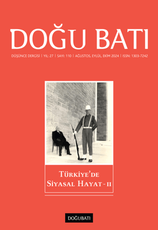 Doğu Batı Düşünce Dergisi Yıl: 27 Sayı: 110 - Türkiye'de Siyasal Hayat