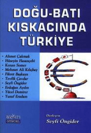 Doğu-Batı Kıskacındaki Türkiye Seyfi Öngider