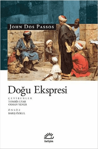 Doğu Ekspresi John Dos Passos