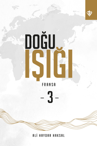 Doğu Işığı 3 - Fransa Ali Haydar Haksal