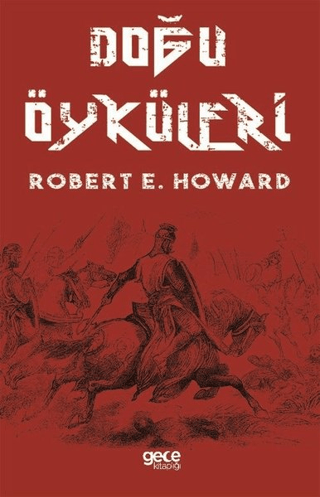 Doğu Öyküleri Robert E. Howard