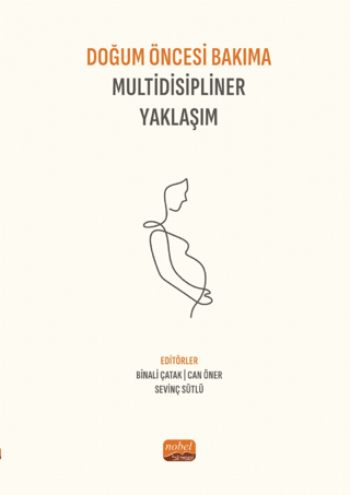 Doğum Öncesi Bakıma Multidisipliner Yaklaşım Kolektif