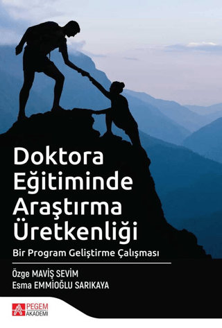 Doktora Eğitiminde Araştırma Üretkenliği Esma Emmioğlu Sarıkaya