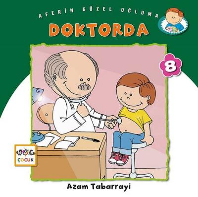 Doktorda - Aferin Güzel Oğluma 8 Azam Tabarrayi