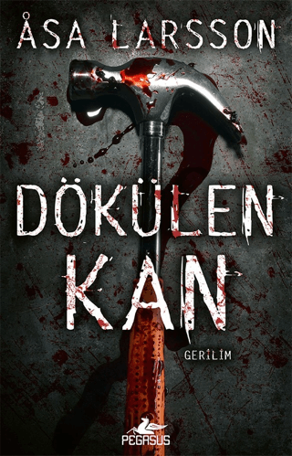 Dökülen Kan Asa Larsson