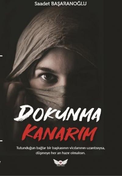 Dokunma Kanarım Saadet Başaranoğlu