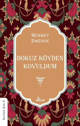 Dokuz Köyden Kovuldum Mehmet Dağınık