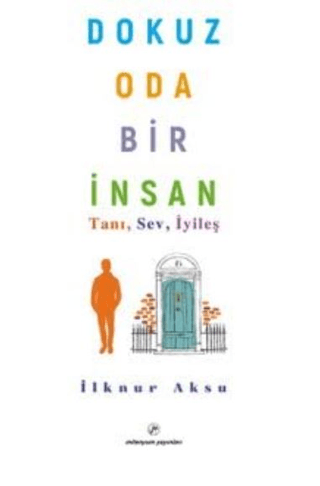 Dokuz Oda Bir İnsan İlknur Aksu