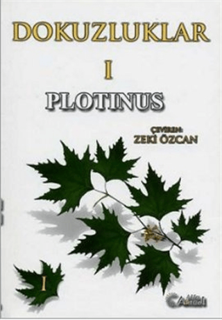 Dokuzluklar 1 - Plotinus Zeki Özcan