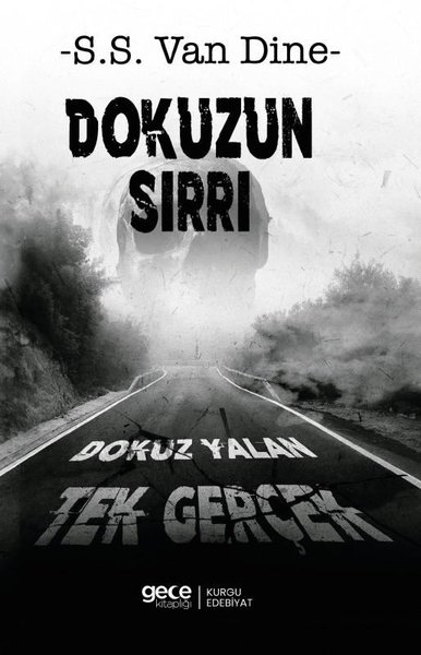 Dokuzun Sırrı - Dokuz Yalan Tek Gerçek S. S. Van Dine