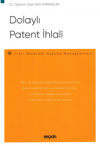 Dolaylı Patent İhlali Pelin Karaaslan