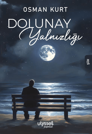 Dolunay Yalnızlığı Osman Kurt