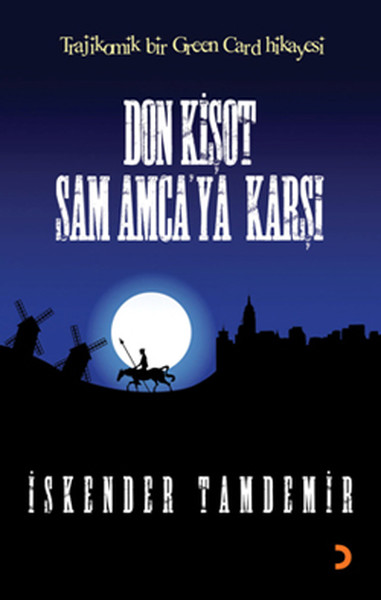 Don Kişot Sam Amca'ya Karşı %35 indirimli İskender Tamdemir