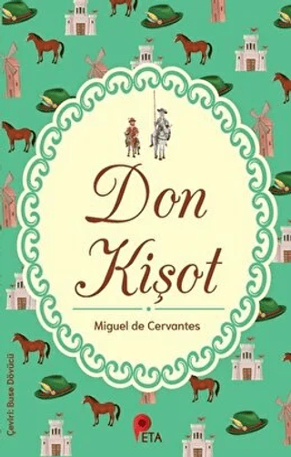 Don Kişot Miguel de Cervantes Saavedra