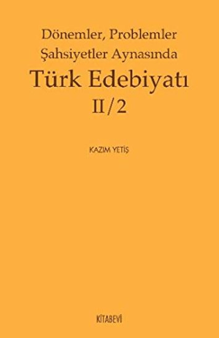 Dönemler,Problemler Şahsiyetler Aynasında Türk Edebiyatı 2 / 2 %30 ind