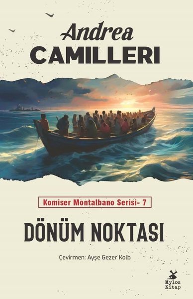 Dönüm Noktası - Komiser Montalbano Serisi 7 Andrea Camilleri