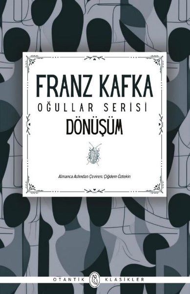 Dönüşüm - Oğullar Serisi Franz Kafka