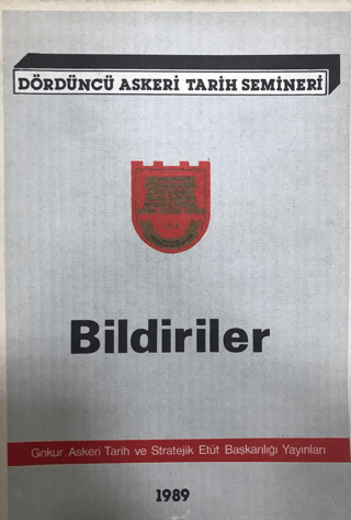 Dördüncü Askeri Tarih Semineri Bildiriler 1989 Kolektif