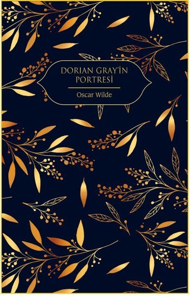 Dorian Gray'in Portresi (Ciltli) Oscar Wilde