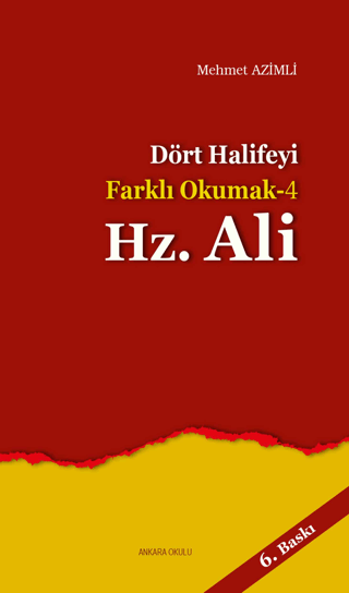 Dört Halife'yi Farklı Okumak 4 - Hz. Ali %30 indirimli Mehmet Azimli