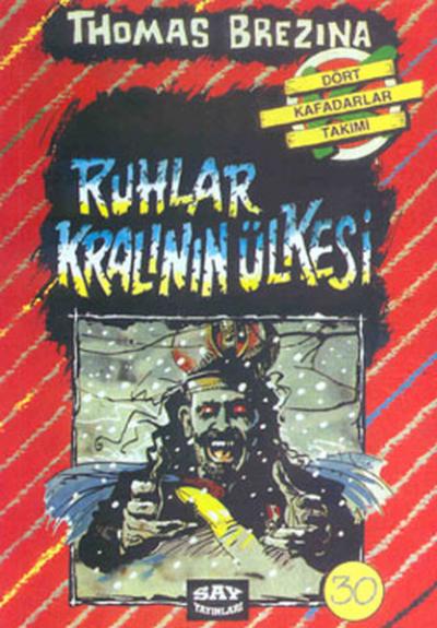 Dört Kafadarlar Takımı 30-Ruhlar Kralının Ülkesinde %28 indirimli Thom