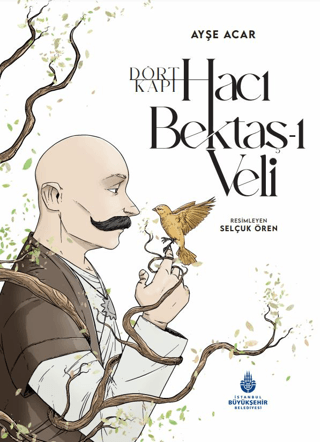 Dört Kapı Hacı Bektaş-ı Veli Ayşe Acar