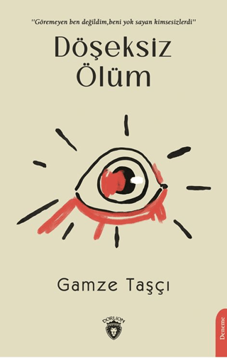 Döşeksiz Ölüm Gamze Taşçı