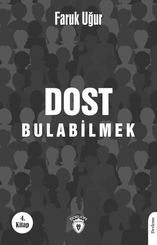 Dost Bulabilmek 4.Kitap Ufuk Uğur