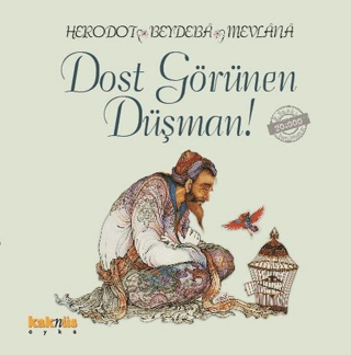 Dost Görünen Düşman Beydaba