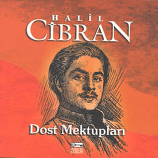 Dost Mektupları %30 indirimli Halil Cibran