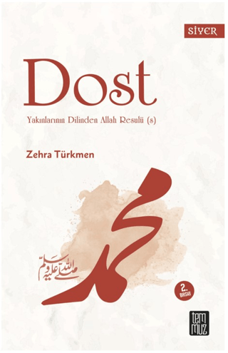 Dost - Yakınlarının Dillinden Allah Resulü (s) Zehra Türkmen