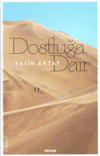 Dostluğa Dair (Ciltli) Yasin Aktay