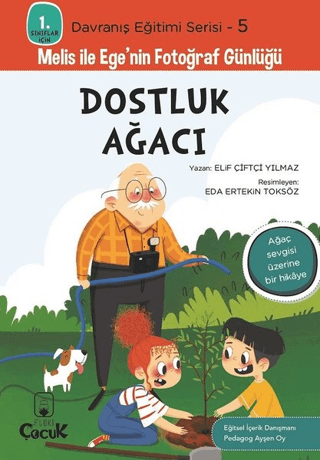 Dostluk Ağacı - 1. Sınıflar İçin Davranış Eğitimi Serisi 5 Elif Çiftçi