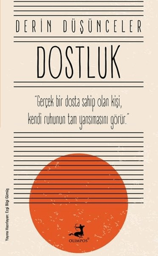 Dostluk - Derin Düşünceler Ezgi Bilgi Gümüş