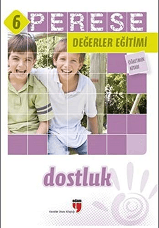 Perese Değerler Eğitimi Öğretmen Kitabı - Dostluk - 6