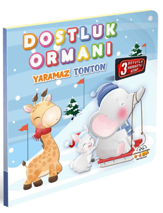 Dostluk Ormanı - Yaramaz Tonton - 3 Boyutlu Hareketli Kitap Kolektif