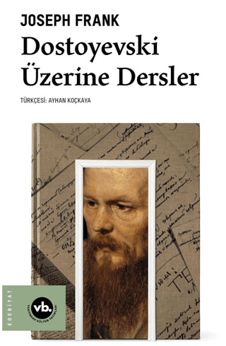 Dostoyevski Üzerine Dersler Joseph Frank