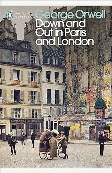 Down and Out in Paris and London (Penguin Modern Classics) Kolektif