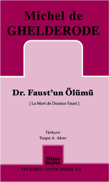 Dr. Faust'un Ölümü %29 indirimli Michel de Ghelderode