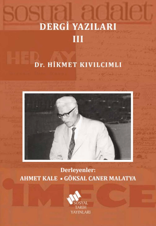 Dr. Hikmet Kıvılcımlı Dergi Yazıları 3 Cilt Takım Bülent Ateş