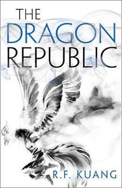 Dragon Republic R. F. Kuang